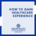How to Gain Healthcare Experience on March 4, 2026